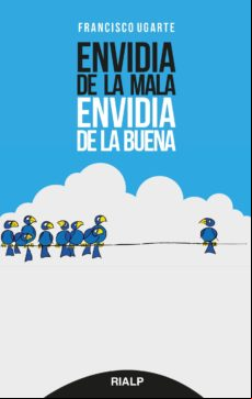 ENVIDIA DE LA MALA, ENVIDIA DE LA BUENA EBOOK