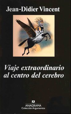 Viaje Extraordinario Al Centro Del Cerebro