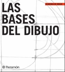 Las Bases Del Dibujo (ebook)
