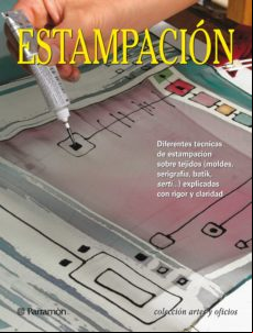 Artes & Oficios. Estampación. Diferentes Técnicas De Estampación Sobre