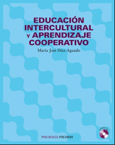 Educacion Intercultural Y Aprendizaje Cooperativo (incluye Cd-rom )
