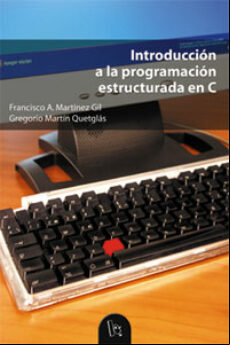Introduccion A La Programacion Estructurada En C