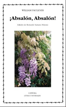 ¡absalón Absalón! (ebook)