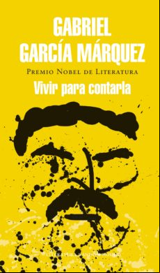 Vivir Para Contarla (ebook)