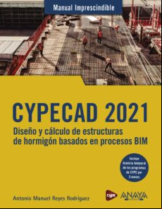 Cypecad 2021. Diseño Y Cálculo De Estructuras De Hormigón Basado En Pr