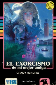 El Exorcismo De Mi Mejor Amiga (ebook)