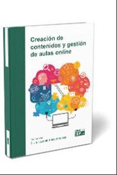 CREACIÓN DE CONTENIDOS Y GESTIÓN DE AULAS ONLINE