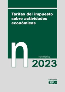 TARIFAS DEL IMPUESTO SOBRE ACTIVIDADES ECONÓMICAS 2023. NORMATIVA