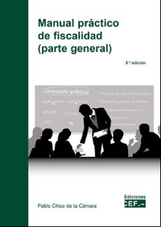 MANUAL PRÁCTICO DE FISCALIDAD (PARTE GENERAL)