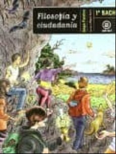 Filosofia Y Ciudadania 11 1º Bachillerato