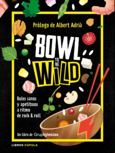 Bowl To Be Wild (ebook)