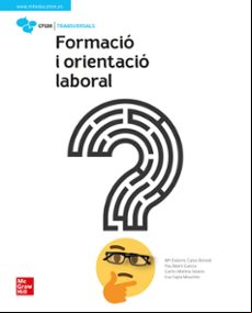 FORMACIÓ I ORIENTACIÓ LABORAL. GRAU MITJÀ. EDICIÓ 2022 (edición en catalán)