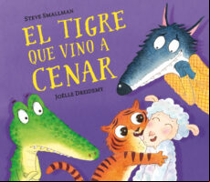 EL TIGRE QUE VINO A CENAR (LA OVEJITA QUE VINO A CENAR) EBOOK