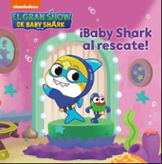 El Gran Show De Baby Shark. ¡baby Shark Al Rescate!