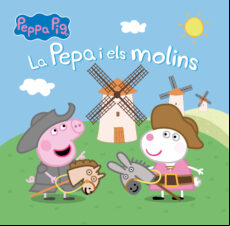 PEPPA PIG. UN CONTE - LA PEPA I ELS MOLINS EBOOK (edición en catalán)