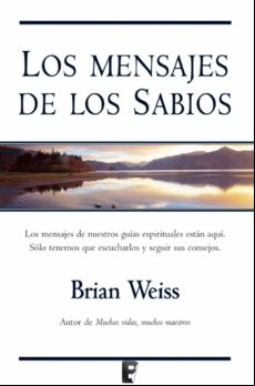 Los Mensajes De Los Sabios (ebook)