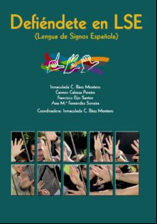 DEFIENDETE EN LA LENGUA DE SIGNOS