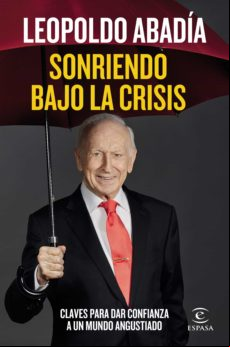 Sonriendo Bajo La Crisis (ebook)