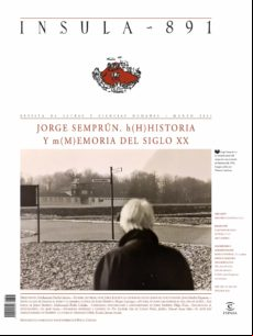 Jorge Semprún. H(h)istoria Y M(m)emoria Del Siglo Xx (ínsula N° 891) (