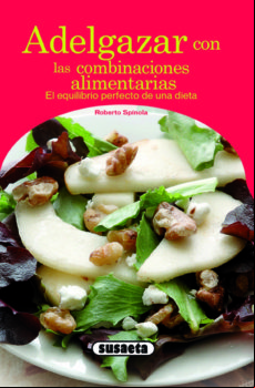 Adelgazar Con Combinaciones Alimentarias (ebook)