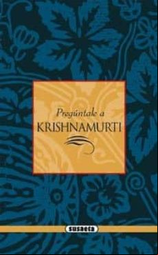Krishnamurti. Claves De Su Enseñanza Y Metodología (ebook)