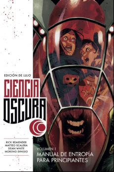 CIENCIA OSCURA EDICION DE LUJO 1: MANUAL DE ENTROPIA PARA PRINCIPIANTES