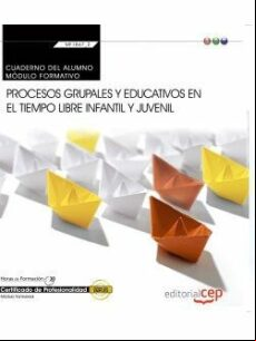 (transversal: Mf1867_2) Cuaderno Del Alumno. Procesos Grupales Y Educa