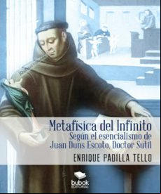 Metafísica Del Infinito Según El Esencialismo De Juan Duns Escoto Doct