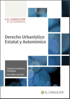 Derecho Urbanístico Estatal Y Autonómico (ebook)