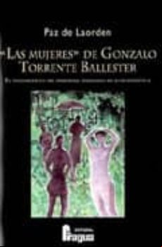 Las Mujeres De Gonzalo Torrente Ballester: El Tratamiento Del Per Sona