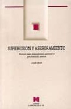 Supervision Y Asesoramiento: Manual Para Inspectores Asesores Y Profes