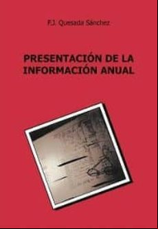 PRESENTACION DE LA INFORMACION ANUAL