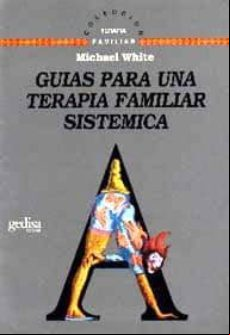 Guias Para Una Terapia Familiar Sistemica