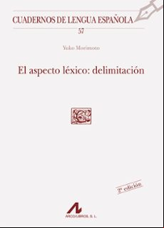 El Aspecto Lexico: Delimitacion (2ª Ed.)