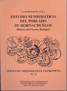 Estudio Numismatico Del Poblado De Hormachuelos...