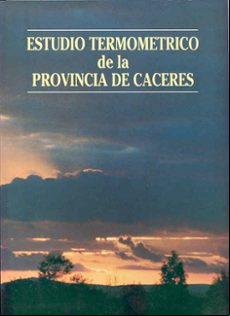 ESTUDIO TERMOMETRICO DE LA PROVINCIA DE CACERES