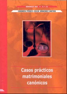 Casos Practicos Matrimoniales Canonicos