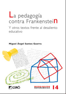 La Pedagogía Contra Frankenstein (ebook)