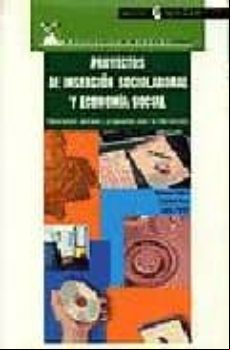 Proyectos De Insercion Sociolaboral Y Economia Social Descripcio N Y P