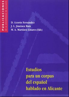 Estudios Para Un Corpus Del Español Hablado En Alicante