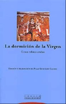 La Dormicion De La Virgen: Cinco Relatos Arabes