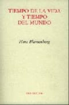 Tiempo De La Vida Y Tiempo Del Mundo