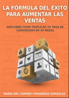 La Fórmula Del Éxito Para Aumentar Las Ventas (ebook)