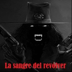 La Sangre Del Revolver (ebook)