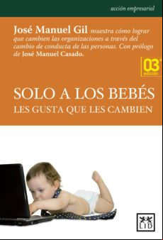 Solo A Los Bebés Les Gusta Que Les Cambien (ebook)