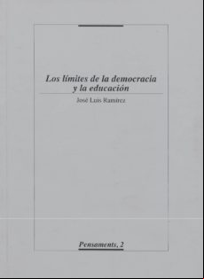 Los Límites De La Democracia Y La Educación. (ebook)