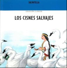 LOS CISNES SALVAJES: CLASICOS 1 (edición en catalán)