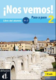 ¡nos Vemos! 2 Paso A Paso (libro Del Alumno + Cd) (nivel A1)