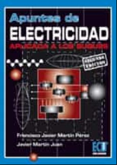 Apuntes De Electricidad Aplicada A Los Buques (ebook)