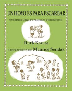 Un Hoyo Es Para Escarbar (libros Para Soñar)